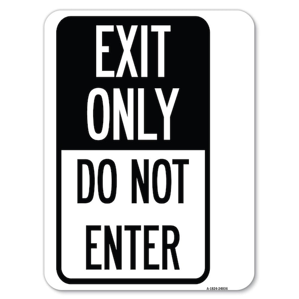 Signmission Safety Sign, 18 in Height, Aluminum, 24036 A-1824-24036 - main
